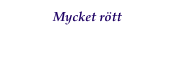 Mycket rött
